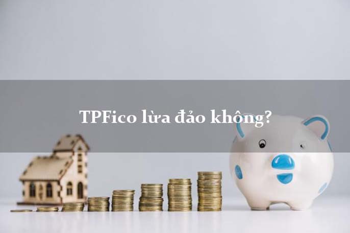 TPFico lừa đảo và sự thật đằng sau là gì?